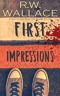 E-Book (epub) First Impressions von R. W. Wallace