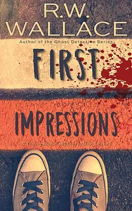 E-Book (epub) First Impressions von R. W. Wallace