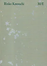 Broschiert M-E von Rinko Kawauchi