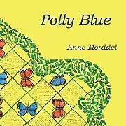 Couverture cartonnée Polly Blue de Anne Morddel