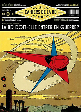 Revue Les cahiers de la BD, n° 28. La BD doit-elle entrer en guerre ? de Revue