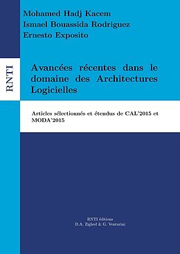 E-Book (epub) Avancées récentes dans le domaine des Architectures Logicielles von Ismaël Bouassida Rodriguez, Ernesto Exposito