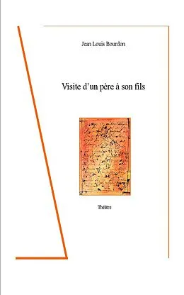 E-Book (epub) Visite d'un père à son fils von Jean Louis Bourdon
