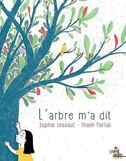 Broché L'arbre m'a dit de Lescaut, portal