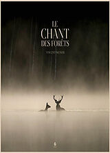 Broschiert Le chant des forêts von Vincent Munier
