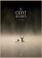 Broschiert Le chant des forêts von Vincent Munier