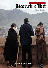 eBook (epub) Découvrir le Tibet de Sonia Bressler