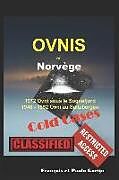 Couverture cartonnée OVNIS en Norvège, Cold Cases 2022 de François Et Paola Garijo