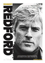 Broché Robert Redford : biographie de Michael Feeney Callan