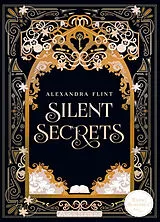 Broschiert Silent secrets. Vol. 1 von Alexandra Flint