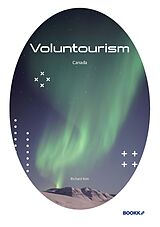 E-Book (epub) Voluntourism Canada von Richard Kim