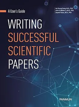 E-Book (epub) Writing Successful Scientific Papers A User's Guide von Ho-Young, Song