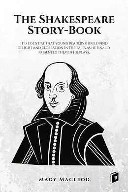 E-Book (epub) The Shakespeare Story-Book von Mary Macleod