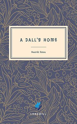 eBook (epub) A Doll's House de Henrik Ibsen