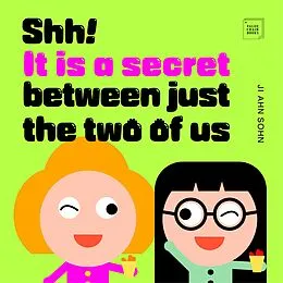 E-Book (epub) Shh! It is a secret between just the two of us von Sohn Ji Ahn