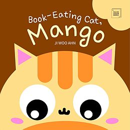 eBook (epub) Book-Eating Cat, Mango de Ahn Ji Woo