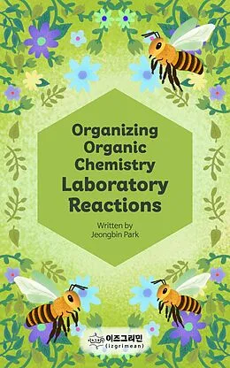 E-Book (epub) Organizing Organic Chemistry von Jeongbin Park