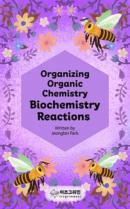 E-Book (epub) Organizing Organic Chemistry von Jeongbin Park