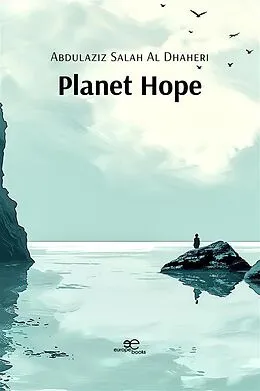 E-Book (epub) Planet Hope von Dhaheri Al Salah Abdulaziz