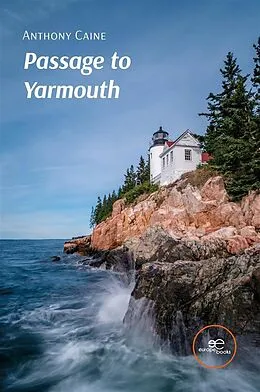 E-Book (epub) Passage to Yarmouth von Anthony Caine