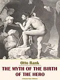 E-Book (epub) The Myth of the Birth of the Hero von Otto Rank
