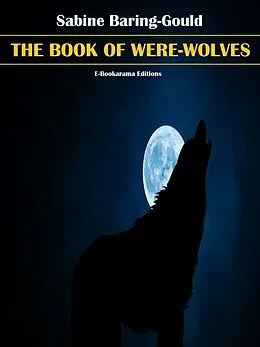 E-Book (epub) The Book of Were-Wolves von Sabine Baring-Gould