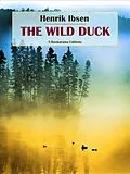 E-Book (epub) The Wild Duck von Henrik Ibsen