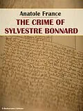 E-Book (epub) The Crime of Sylvestre Bonnard von Anatole France