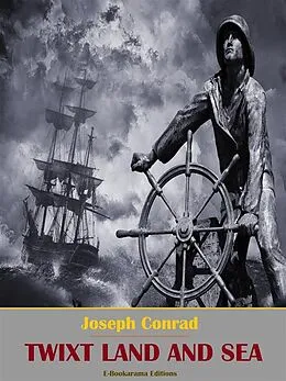 E-Book (epub) Twixt Land and Sea von Joseph Conrad
