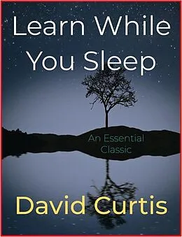 E-Book (epub) Learn While You Sleep von David Curtis