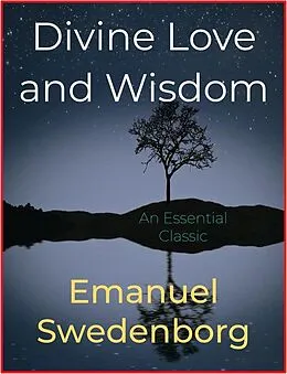 E-Book (epub) Divine Love and Wisdom von Emanuel Swedenborg