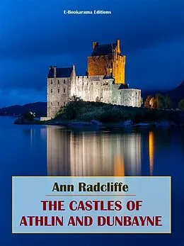 E-Book (epub) The Castles of Athlin and Dunbayne von Ann Radcliffe