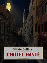 eBook (epub) L'hôtel hanté de Wilkie Collins