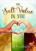 E-Book (epub) The Salt Value in You von Victor Ehighaleh