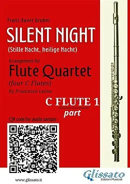 E-Book (epub) Flute 1 part "Silent Night" for Flute Quartet von Franz Xaver Gruber