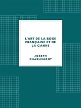 eBook (epub) L'Art de la boxe française et de la canne de Joseph Charlemont