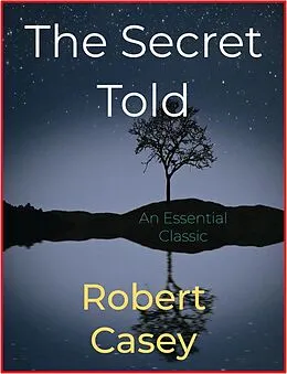 E-Book (epub) The Secret Told von Robert Casey