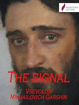 E-Book (epub) The signal von Vsevolod Garshin
