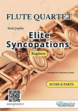 E-Book (epub) Elite Syncopations - Flute Quartet score & parts von Scott Joplin, a cura di Francesco Leone