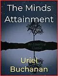 E-Book (epub) The Minds Attainment von Uriel Buchanan