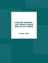 eBook (epub) Contes indiens : Les Trente-deux récits du trône de Léon Feer