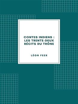 eBook (epub) Contes indiens : Les Trente-deux récits du trône de Léon Feer