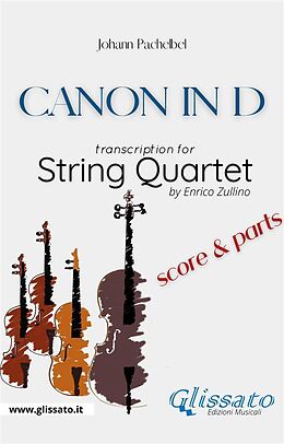 eBook (epub) String Quartet "Canon in D" by Pachelbel (score and parts) de Johann Pachelbel, Enrico Zullino