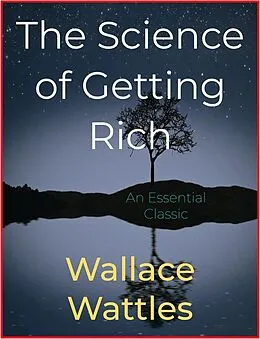 E-Book (epub) The Science of Getting Rich von Wallace Wattles