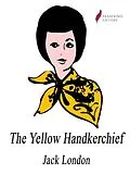 E-Book (epub) Yellow Handkerchief von Jack London