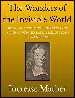 E-Book (epub) The Wonders of the Invisible World von Increase Mather