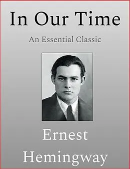 E-Book (epub) In Our Time von Ernest Hemingway