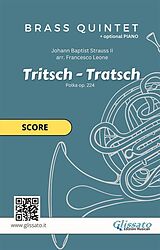 E-Book (epub) "Tritsch-Tratsch Polka" Brass quintet and opt.Piano (score) von Johann Strauss, Brass Series Glissato