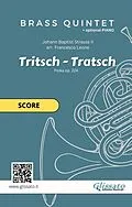 E-Book (epub) "Tritsch-Tratsch Polka" Brass quintet and opt.Piano (score) von Johann Strauss, Brass Series Glissato