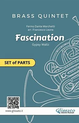 E-Book (epub) Brass Quintet or Ensemble "Fascination" set of parts von Dante Marchetti, Brass Series Glissato
